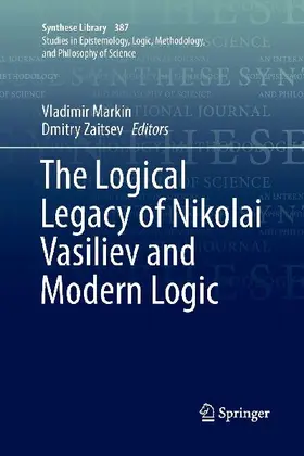 The Logical Legacy of Nikolai Vasiliev and Modern Logic