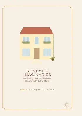 Domestic Imaginaries