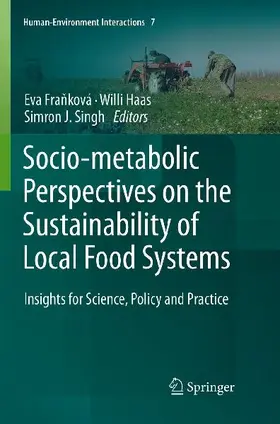 Socio-Metabolic Perspectives on the Sustainability of Local Food Systems