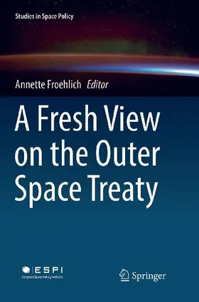 A Fresh View on the Outer Space Treaty