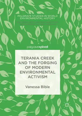 Terania Creek and the Forging of Modern Environmental Activism