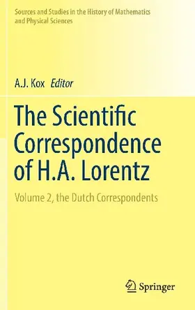 The Scientific Correspondence of H.A. Lorentz