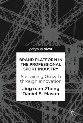 Brand Platform in the Professional Sport Industry