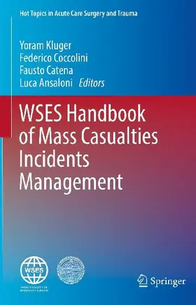 WSES Handbook of Mass Casualties Incidents Management