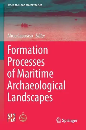 Formation Processes of Maritime Archaeological Landscapes