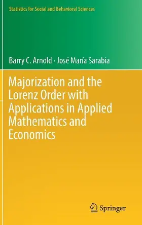 Majorization and the Lorenz Order with Applications in Applied Mathematics and Economics