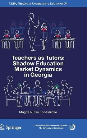Teachers as Tutors: Shadow Education Market Dynamics in Georgia