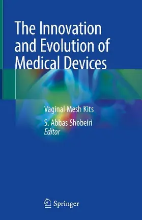 The Innovation and Evolution of Medical Devices