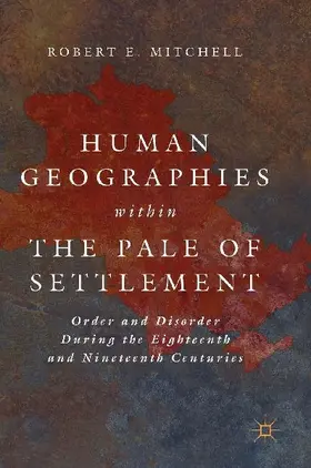 Human Geographies Within the Pale of Settlement