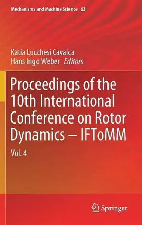 Proceedings of the 10th International Conference on Rotor Dynamics - IFToMM