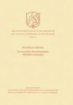 Die neuzeitliche Behandlung frischer Schädelhirnverletzungen