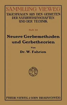 Neuere Gerbemethoden und Gerbetheorien