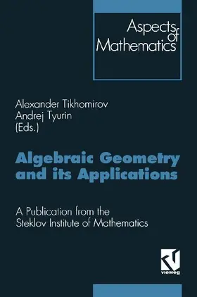 Algebraic Geometry and its Applications
