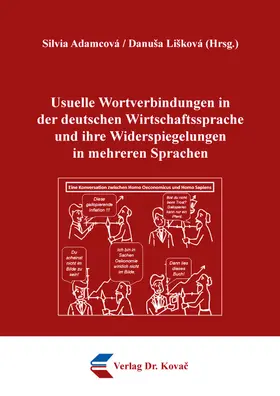 Usuelle Wortverbindungen in der deutschen Wirtschaftssprache und ihre Widerspiegelungen in mehreren Sprachen