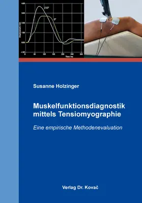 Muskelfunktionsdiagnostik mittels Tensiomyographie