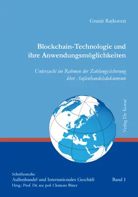 Blockchain-Technologie und ihre Anwendungsmöglichkeiten