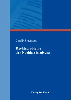 Rechtsprobleme der Nachlassinsolvenz