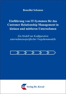Einführung von IT-Systemen für das Customer Relationship Management in kleinen und mittleren Unternehmen