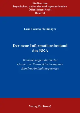 Der neue Informationsbestand des BKA