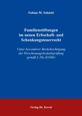 Familienstiftungen im neuen Erbschaft- und Schenkungsteuerrecht