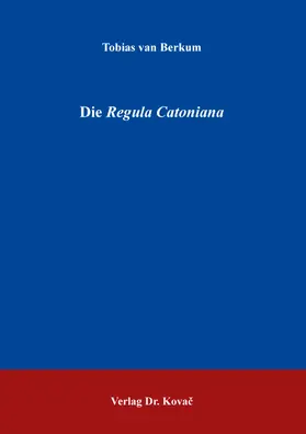 Die Regula Catoniana