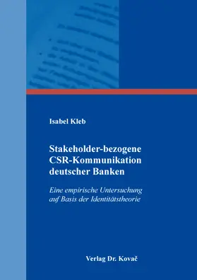 Stakeholder-bezogene CSR-Kommunikation deutscher Banken