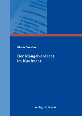 Der Mangelverdacht im Kaufrecht