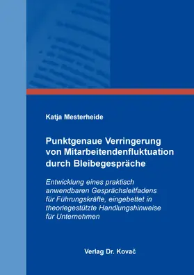 Punktgenaue Verringerung von Mitarbeitendenfluktuation durch Bleibegespräche