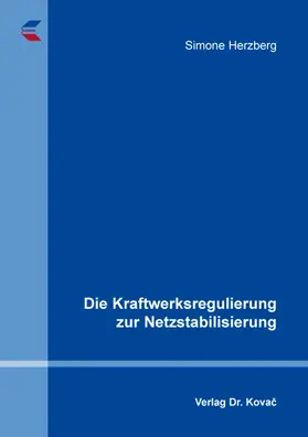 Die Kraftwerksregulierung zur Netzstabilisierung