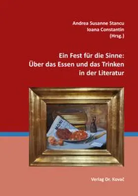 Ein Fest für die Sinne: Über das Essen und das Trinken in der Literatur