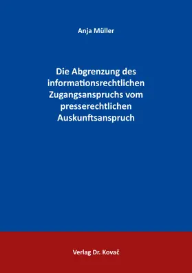 Die Abgrenzung des informationsrechtlichen Zugangsanspruchs vom presserechtlichen Auskunftsanspruch
