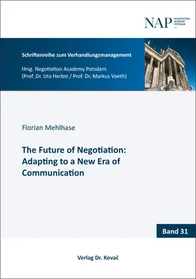 The Future of Negotiation: Adapting to a New Era of Communication