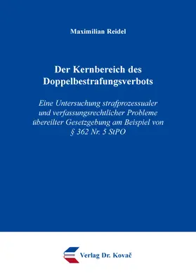Der Kernbereich des Doppelbestrafungsverbots