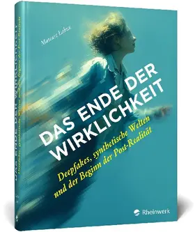 Das Ende der Wirklichkeit