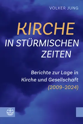 Kirche in stürmischen Zeiten