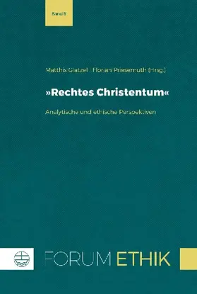 'Rechtes Christentum' als theologische Herausforderung