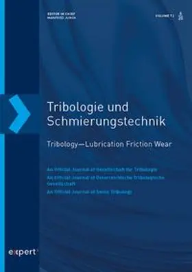 Tribologie und Schmierungstechnik 72, 6 (2025)