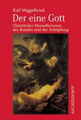 Der eine Gott