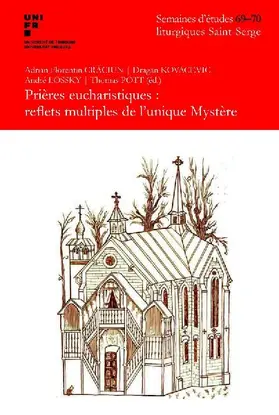 Prières eucharistiques : reflets multiples de l'unique Mystère