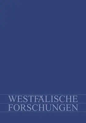 Westfälische Forschungen. Zeitschrift des Westfälischen Instituts... / Westfälische Forschungen. Band 58 - 2008