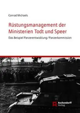 Rüstungsmanagement der Ministerien Todt und Speer