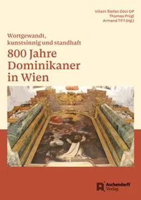 800 Jahre Dominikaner in Wien