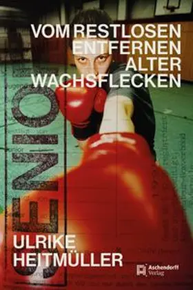 Vom restlosen Entfernen alter Wachsflecken