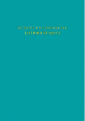 Bitburger Gespräche  Jahrbuch 2002/II