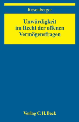 Unwürdigkeit im Recht der offenen Vermögensfragen