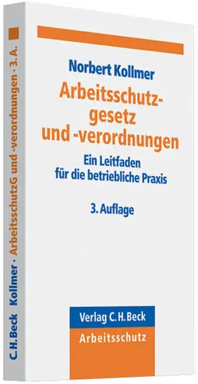 Arbeitsschutzgesetz und -verordnungen