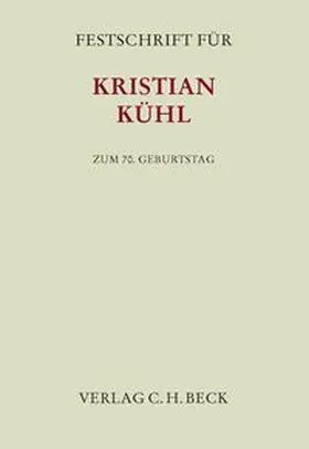 Festschrift für Kristian Kühl zum 70. Geburtstag