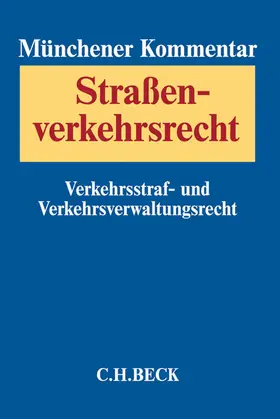 Münchener Kommentar zum Straßenverkehrsrecht: StVR