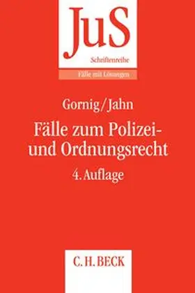 Fälle zum Polizei- und Ordnungsrecht