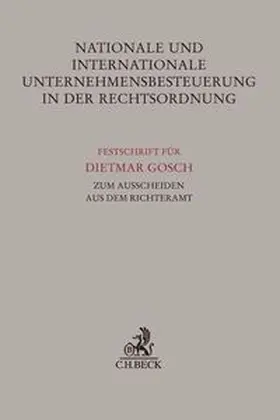 Nationale und internationale Unternehmensbesteuerung in der Rechtsordnung